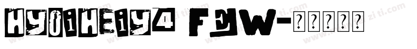 HYOiHeiY4 FEW字体转换